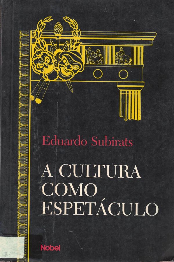 Cultura como Espetáculo, A